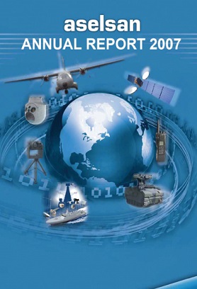2007 ASELSAN Annual Report - ASELSAN