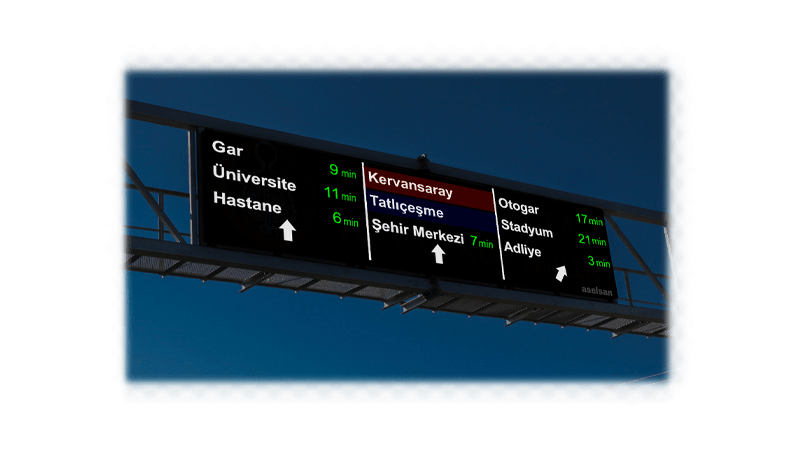 VARIABLE MESSAGE SIGNS	 - ASELSAN