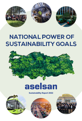 ASELSAN SUSTAINABILITY REPORT 2022 - ASELSAN